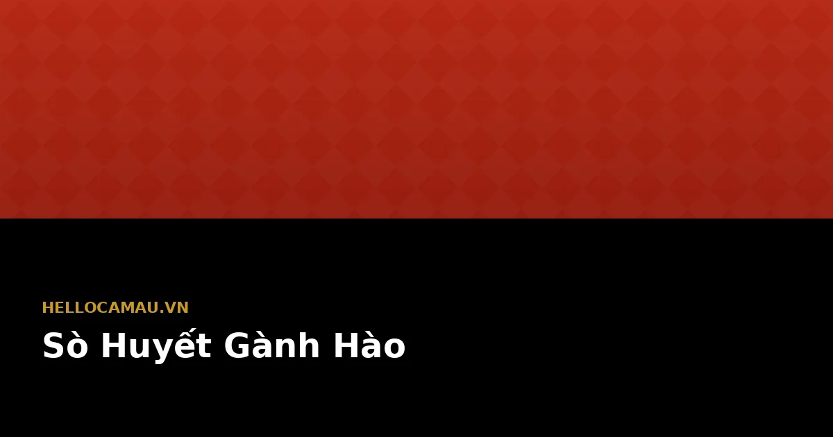 Sò huyết Gành Hào
